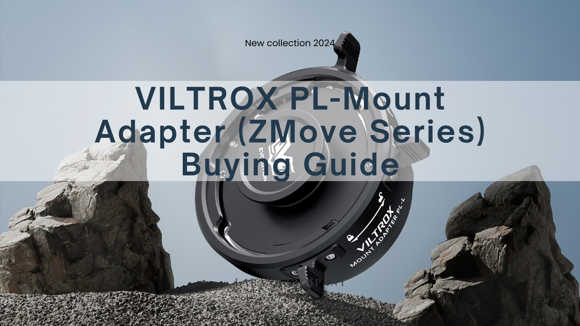 Viltrox PL-Mount Adapter (ZMove Series) Buying Guide