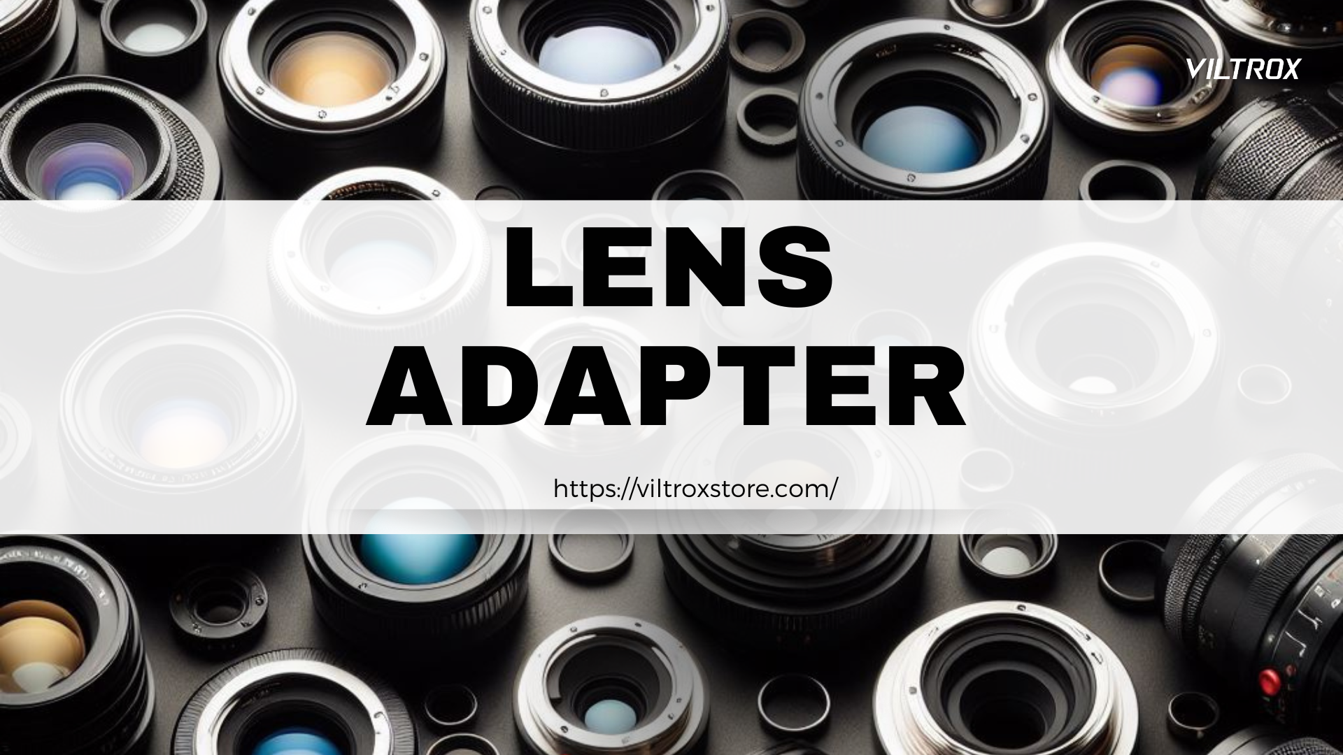 Discovering Photographic Possibilities: A Guide to Viltrox Lens Adapter Rings